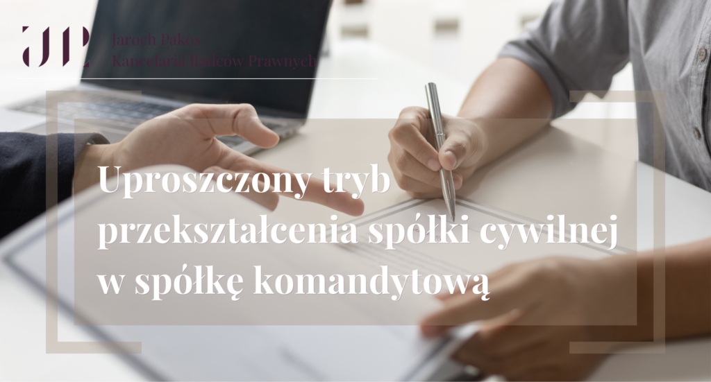 przekształcenie spółki cywilnej w spółkę komandytową