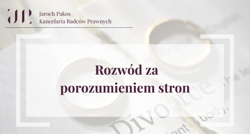 Rozwód za porozumieniem stron