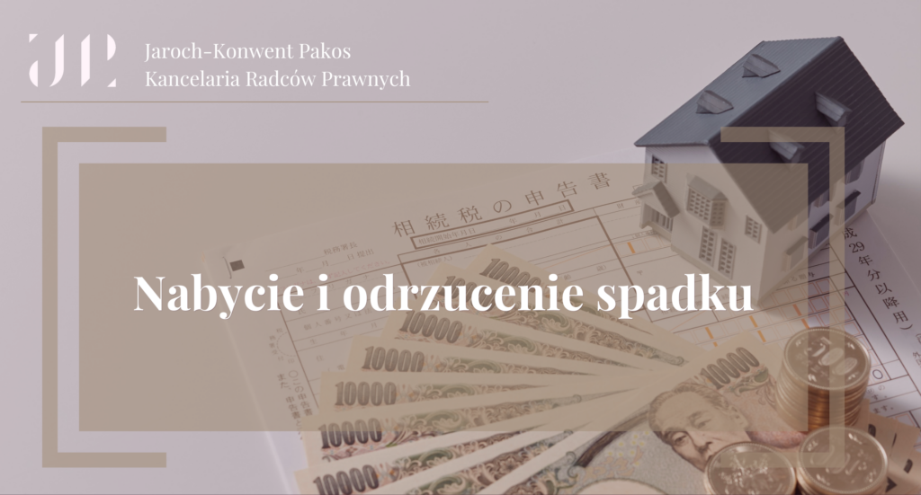 nabycie i odrzucenie spadku