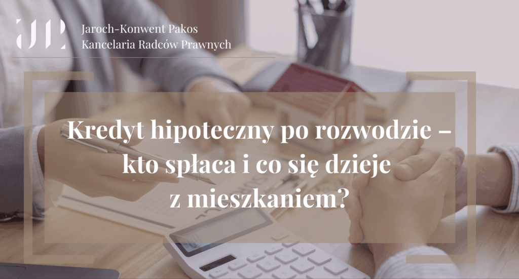 kredyt hipoteczny po rozwodzie